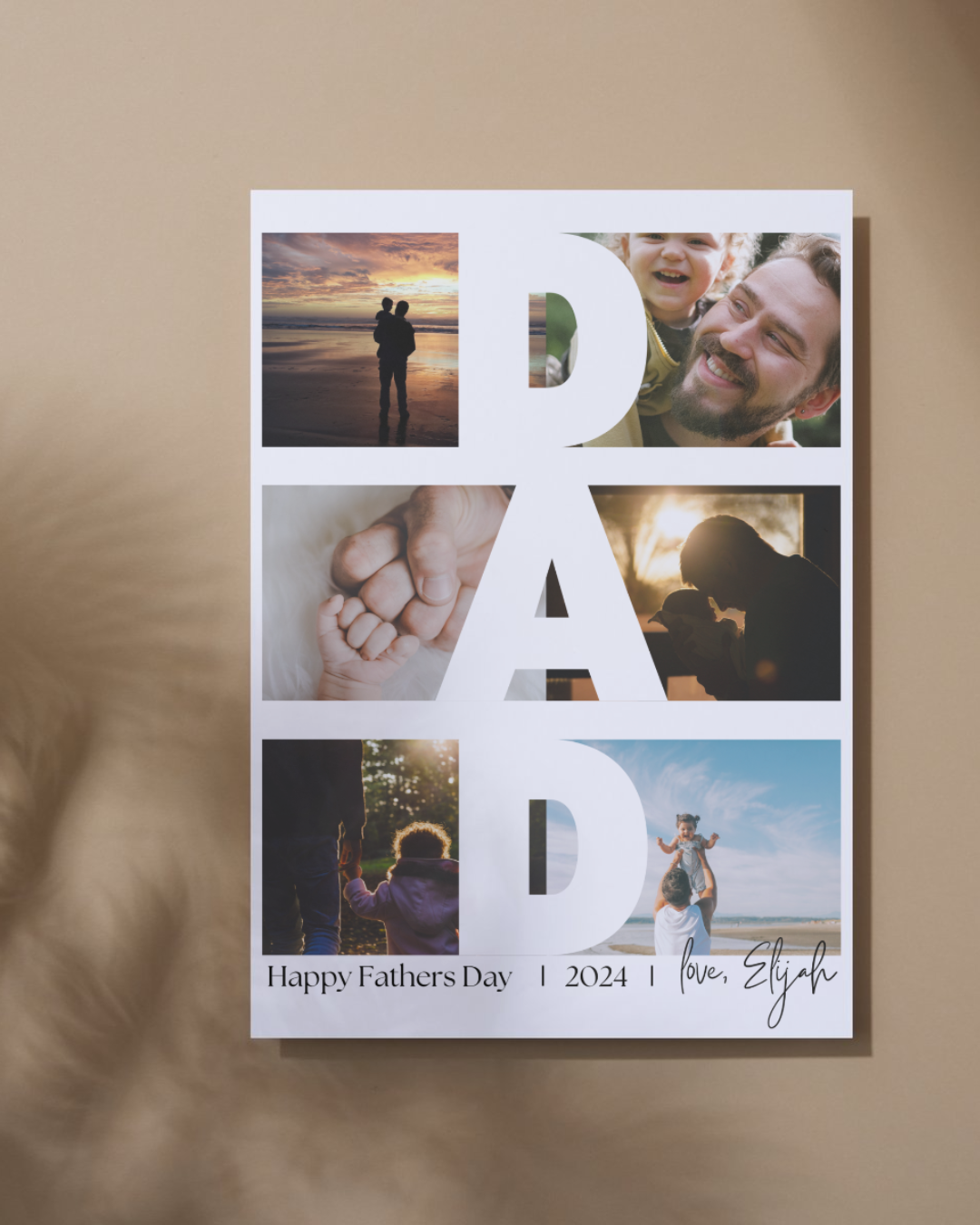 A custom editable photo print featuring multiple images of a father with his children, with a text element that reads 'DAD' in a large, bold font, and a smaller text that reads 'Happy Father's Day 2021 - Love, Elysh'.