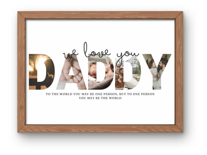 Daddy Editable Photo print